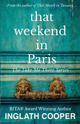 Ce week-end à Paris - That Weekend in Paris