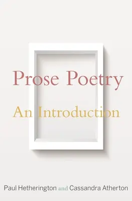 Poésie en prose : Une introduction - Prose Poetry: An Introduction