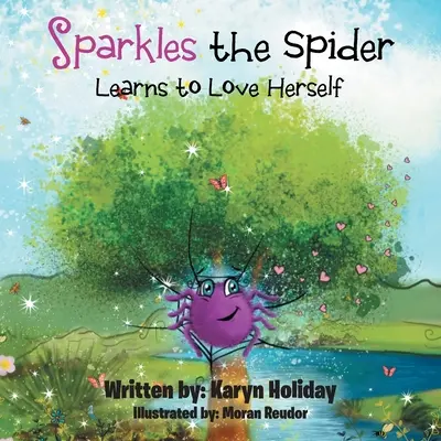 Sparkles, l'araignée, apprend à s'aimer elle-même - Sparkles the Spider Learns to Love Herself