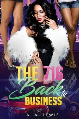 Les 716 de retour aux affaires - The 716 Back to Business