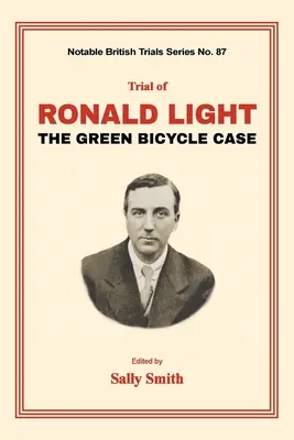 Procès de Ronald Light : L'affaire de la bicyclette verte - Trial of Ronald Light: The Green Bicycle Case