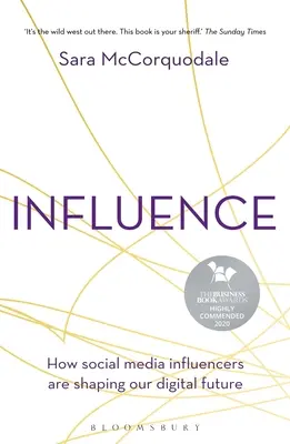 Influence : Comment les influenceurs des médias sociaux façonnent notre avenir numérique - Influence: How Social Media Influencers Are Shaping Our Digital Future