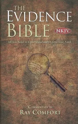 Bible des preuves - NKJV - Evidence Bible-NKJV