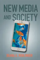 Nouveaux médias et société - New Media and Society