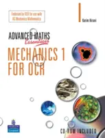 A Level Maths Essentials Mechanics 1 for OCR Book and CD-ROM (en anglais) - A Level Maths Essentials Mechanics 1 for OCR Book and CD-ROM
