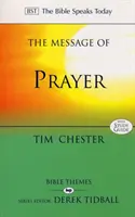 Message de prière - S'approcher du trône de la grâce (Chester Dr Tim (Auteur)) - Message of Prayer - Approaching The Throne Of Grace (Chester Dr Tim (Author))