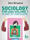 Sociologie pour l'Aqa Volume 1 : As et 1ère année a Level - Sociology for Aqa Volume 1: As and 1st-Year a Level