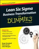 Lean Six Sigma Business Transformation pour les nuls - Lean Six Sigma Business Transformation for Dummies