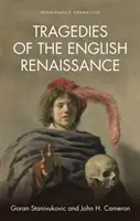 Tragédies de la Renaissance anglaise : Une introduction - Tragedies of the English Renaissance: An Introduction