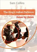 Défense indienne du roi : Mouvement par mouvement - King's Indian Defence: Move by Move, The