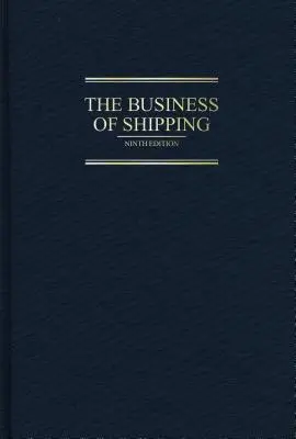 Les affaires maritimes - The Business of Shipping