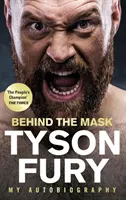 Behind the Mask - My Autobiography - Gagnant du livre sportif de l'année 2020 - Behind the Mask - My Autobiography - Winner of the 2020 Sports Book of the Year