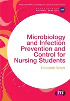 Microbiologie et prévention et contrôle des infections pour les étudiants en soins infirmiers - Microbiology and Infection Prevention and Control for Nursing Students