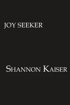 Chercheur de joie : Lâchez ce qui vous retient pour vivre la vie pour laquelle vous êtes fait - Joy Seeker: Let Go of What's Holding You Back So You Can Live the Life You Were Made for