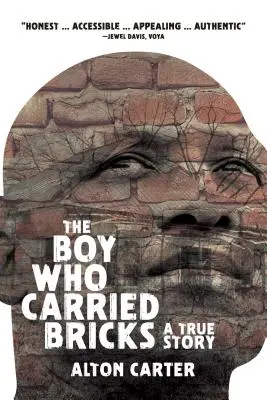 Le garçon qui portait des briques : Une histoire vraie (couverture YA plus ancienne) - The Boy Who Carried Bricks: A True Story (Older YA Cover)