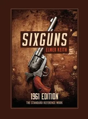 Sixguns : Édition 1961 - Sixguns: 1961 Edition