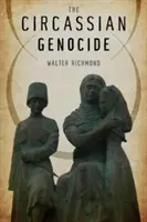 Le génocide circassien - The Circassian Genocide