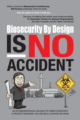 La biosécurité dès la conception n'est pas un hasard - Biosecurity by Design Is No Accident