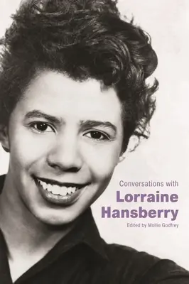 Conversations avec Lorraine Hansberry - Conversations with Lorraine Hansberry