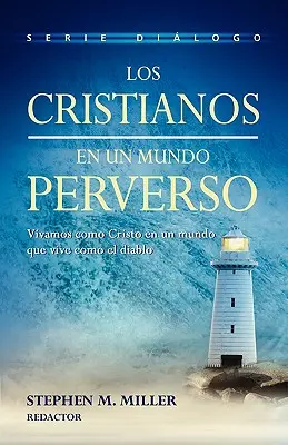 Les chrétiens dans un monde pervers - Los cristianos en un mundo perverso