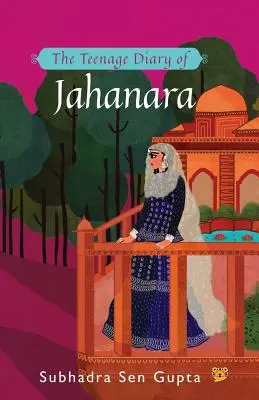 Le journal d'une adolescente, Jahanara - The Teenage Diary of Jahanara