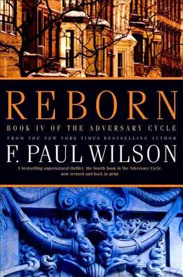 Reborn : Livre IV du cycle de l'Adversaire - Reborn: Book IV of the Adversary Cycle