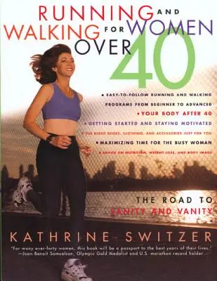 Courir et marcher pour les femmes de plus de 40 ans - Running & Walking For Women Over 40