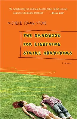 Le manuel des survivants de la foudre - The Handbook for Lightning Strike Survivors