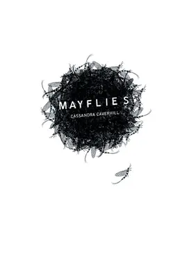 Les éphémères - Mayflies