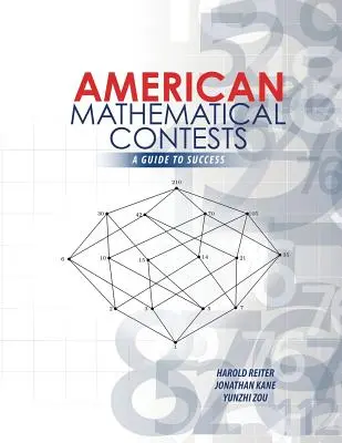 Les concours mathématiques américains : Un guide pour réussir - American Mathematical Contests: A Guide to Success