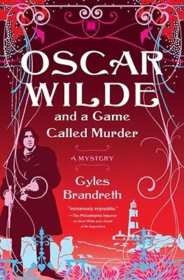 Oscar Wilde et un jeu appelé meurtre, 2 : Un mystère - Oscar Wilde and a Game Called Murder, 2: A Mystery