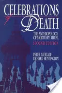 Célébrations de la mort : L'anthropologie du rituel mortuaire - Celebrations of Death: The Anthropology of Mortuary Ritual