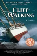 La marche sur les falaises : 2e édition - Cliff Walking: 2nd Edition