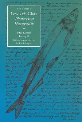 Lewis et Clark : Les pionniers de la nature (deuxième édition) - Lewis and Clark: Pioneering Naturalists (Second Edition)