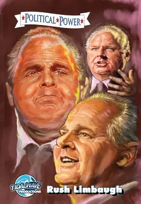 Le pouvoir politique : Rush Limbaugh - Political Power: Rush Limbaugh