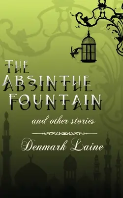 La fontaine d'absinthe - The Absinthe Fountain