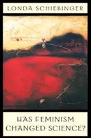 Le féminisme a-t-il changé la science&nbsp;? - Has Feminism Changed Science?