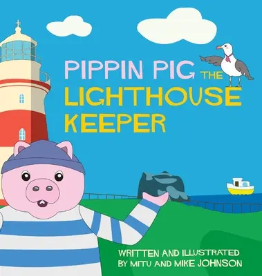 Pippin Pig Le gardien de phare - Pippin Pig The Lighthouse Keeper