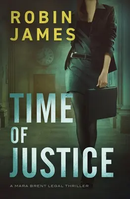 Le temps de la justice - Time of Justice