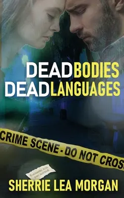 Les corps morts, les langues mortes - Dead Bodies, Dead Languages