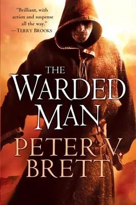 L'homme de garde : Le premier livre du cycle des démons - The Warded Man: Book One of the Demon Cycle