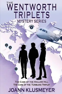 L'affaire de la colline creuse et L'affaire de la triplette culbutée : Une anthologie de séries de mystères - The Case of the Hollow Hill and The Case of the Tumbling Triplet: A Mystery Series Anthology