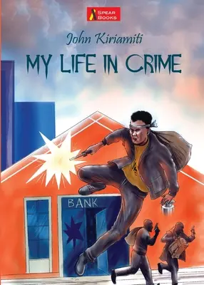 Ma vie dans le crime - My Life in Crime