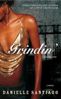 Grindin' : Une histoire de Harlem - Grindin': A Harlem Story