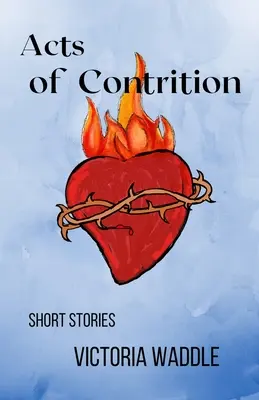 Actes de contrition - Acts of Contrition