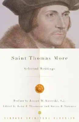 Saint Thomas More : Écrits choisis - Saint Thomas More: Selected Writings