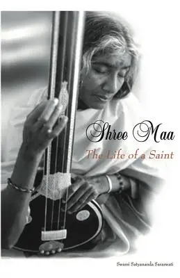 Shree Maa : La vie d'une sainte - Shree Maa: The Life of a Saint