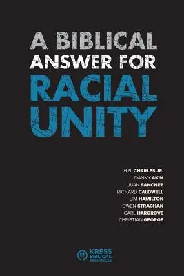 Une réponse biblique pour l'unité raciale - A Biblical Answer for Racial Unity