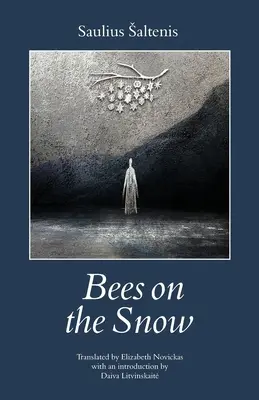 Abeilles sur la neige : (Kales vaikai) - Bees on the Snow: (Kales vaikai)