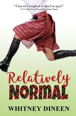 Relativement normal - Relatively Normal